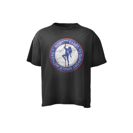 Nobody Cares Stripper Tee